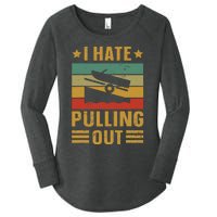 Funny Boating Quote I Hate Pulling Out For Boat Captain Women's Perfect Tri Tunic Long Sleeve Shirt