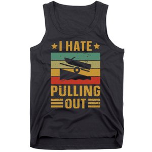 Funny Boating Quote I Hate Pulling Out For Boat Captain Tank Top