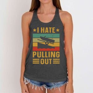 Funny Boating Quote I Hate Pulling Out For Boat Captain Women's Knotted Racerback Tank