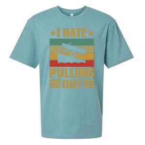 Funny Boating Quote I Hate Pulling Out For Boat Captain Sueded Cloud Jersey T-Shirt