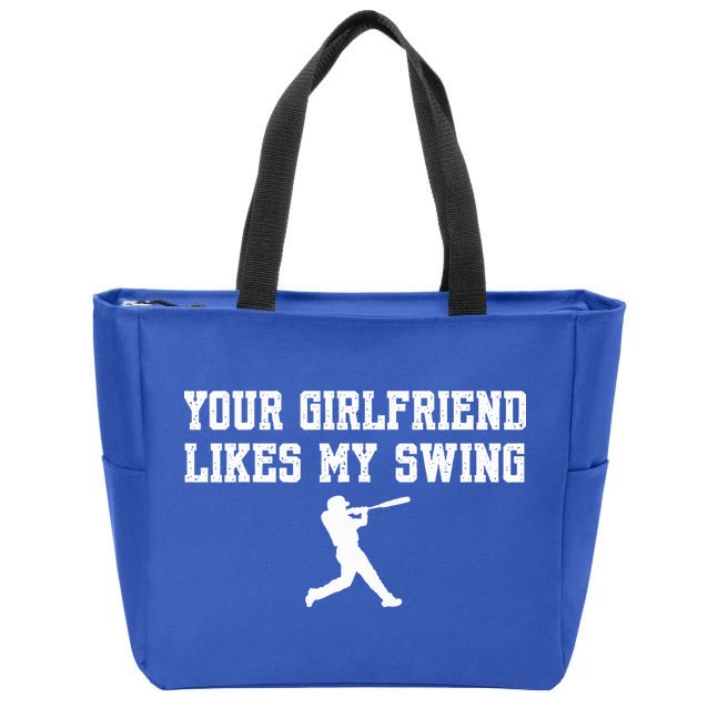 Funny Baseball Quote Your Girlfriend Likes My Swing Yo.Uth Zip Tote Bag