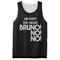 Funny Bruno Quote We Don't Talk About Bruno Cool Bruno Mesh Reversible Basketball Jersey Tank