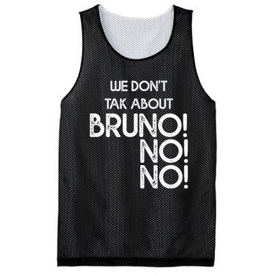 Funny Bruno Quote We Don't Talk About Bruno Cool Bruno Mesh Reversible Basketball Jersey Tank