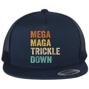 Funny Biden Quotes Mega MAGA Trickle Down Flat Bill Trucker Hat