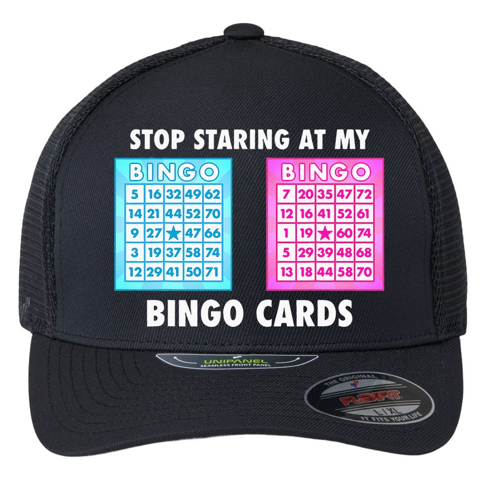 Funny Bingo Queen Stop Staring At My Bingo Cards Flexfit Unipanel Trucker Cap