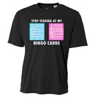 Funny Bingo Queen Stop Staring At My Bingo Cards Cooling Performance Crew T-Shirt