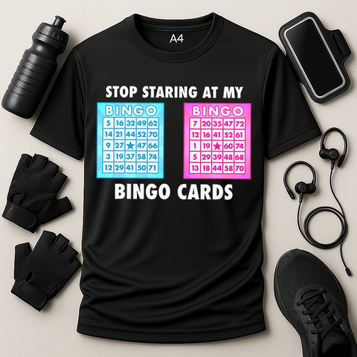Funny Bingo Queen Stop Staring At My Bingo Cards Cooling Performance Crew T-Shirt