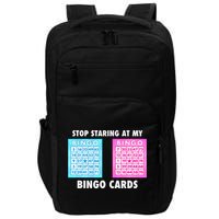 Funny Bingo Queen Stop Staring At My Bingo Cards Impact Tech Backpack
