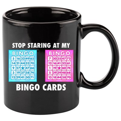 Funny Bingo Queen Stop Staring At My Bingo Cards 11oz C Handle Ceramic Mug