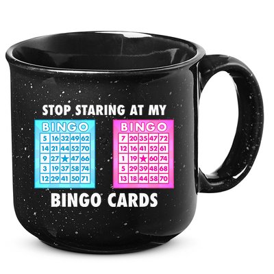 Funny Bingo Queen Stop Staring At My Bingo Cards 15oz Campfire Ceramic Mug