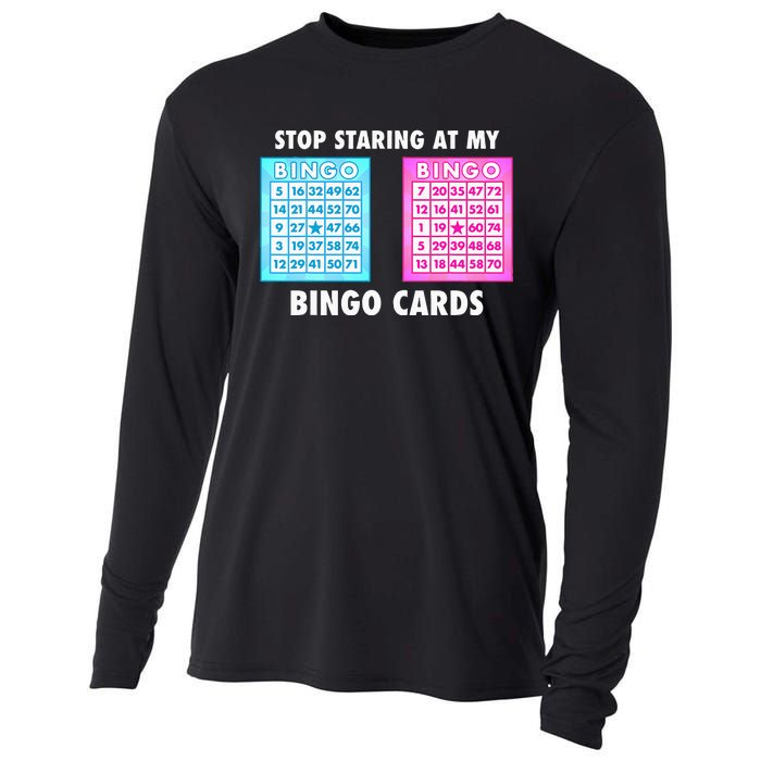 Funny Bingo Queen Stop Staring At My Bingo Cards Cooling Performance Long Sleeve Crew