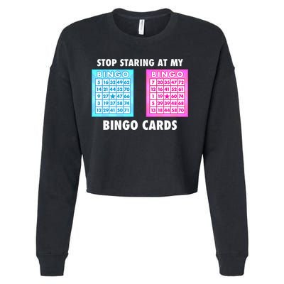 Funny Bingo Queen Stop Staring At My Bingo Cards Cropped Pullover Crew