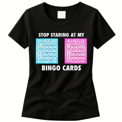 Funny Bingo Queen Stop Staring At My Bingo Cards Womens T-Shirt