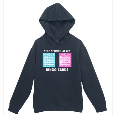 Funny Bingo Queen Stop Staring At My Bingo Cards Urban Pullover Hoodie