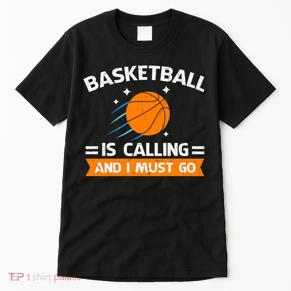 Funny Basketball Quote Funny Sports Funny Basketball Lover Tall T-Shirt