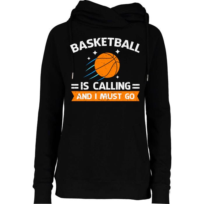 Funny Basketball Quote Funny Sports Funny Basketball Lover Womens Funnel Neck Pullover Hood