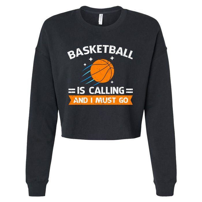 Funny Basketball Quote Funny Sports Funny Basketball Lover Cropped Pullover Crew