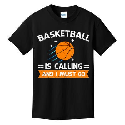 Funny Basketball Quote Funny Sports Funny Basketball Lover Kids T-Shirt