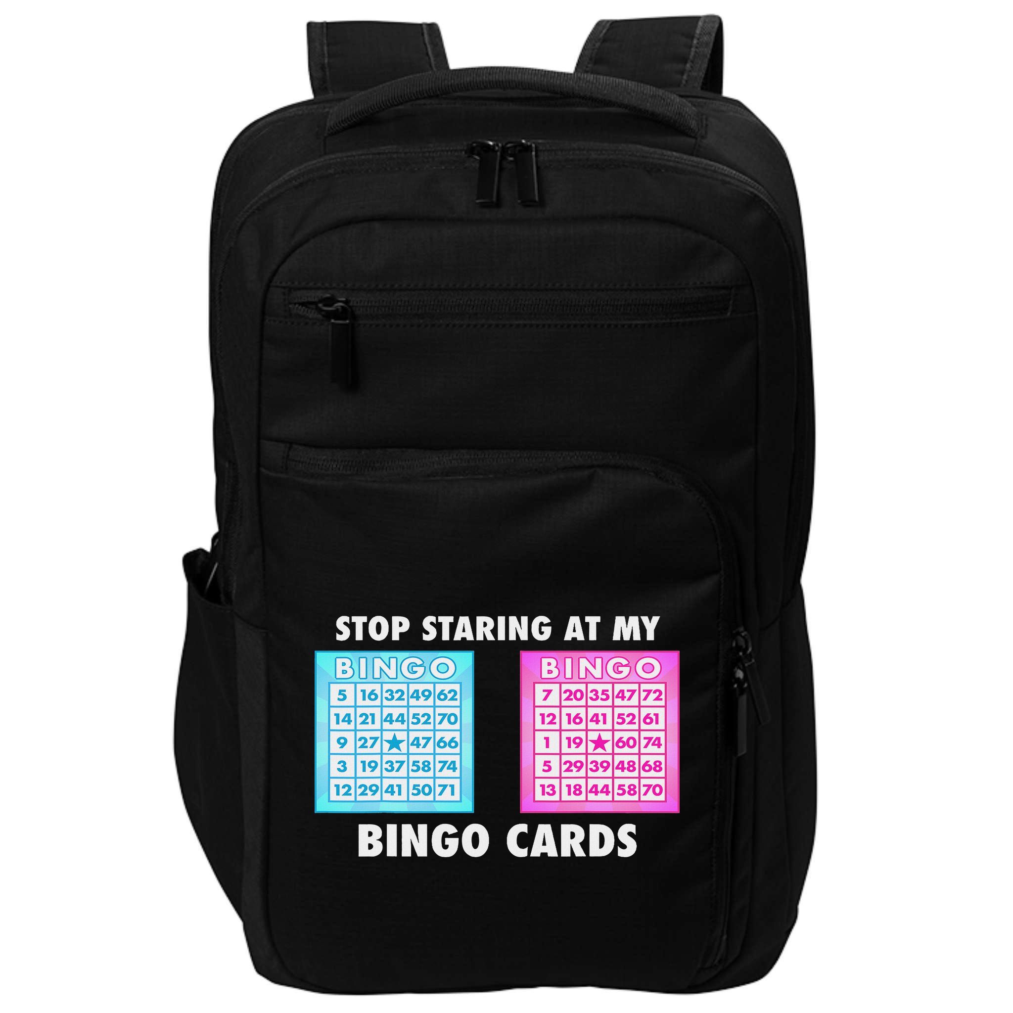 Funny Bingo Queen Stop Staring At My Bingo Cards Impact Tech Backpack