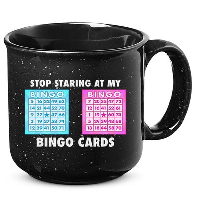 Funny Bingo Queen Stop Staring At My Bingo Cards 15oz Campfire Ceramic Mug