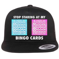 Funny Bingo Queen Stop Staring At My Bingo Cards Flat Bill Trucker Hat