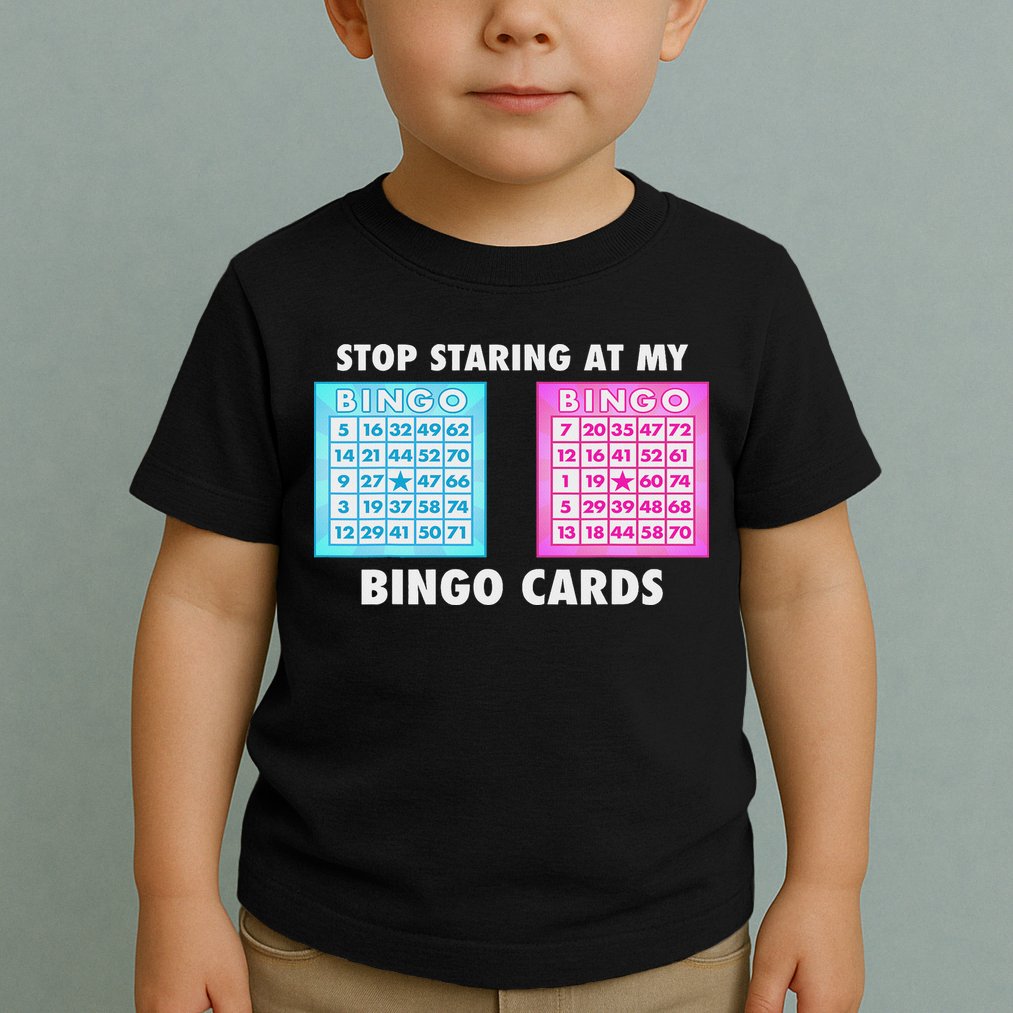 Funny Bingo Queen Stop Staring At My Bingo Cards Toddler T-Shirt