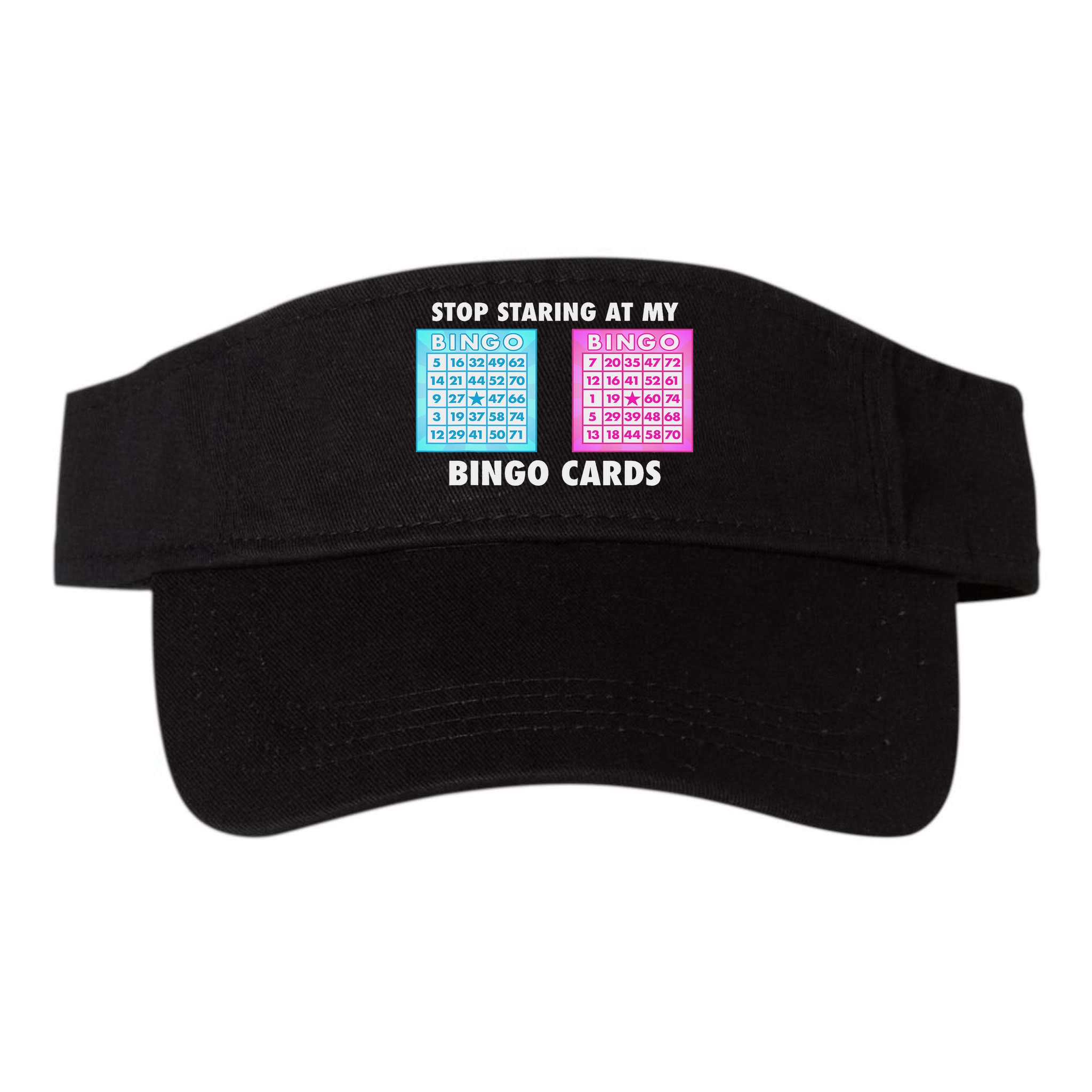 Funny Bingo Queen Stop Staring At My Bingo Cards Visor