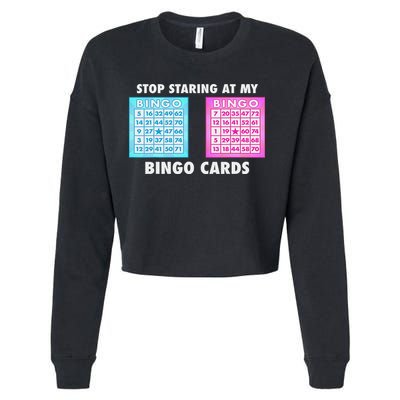 Funny Bingo Queen Stop Staring At My Bingo Cards Cropped Pullover Crew