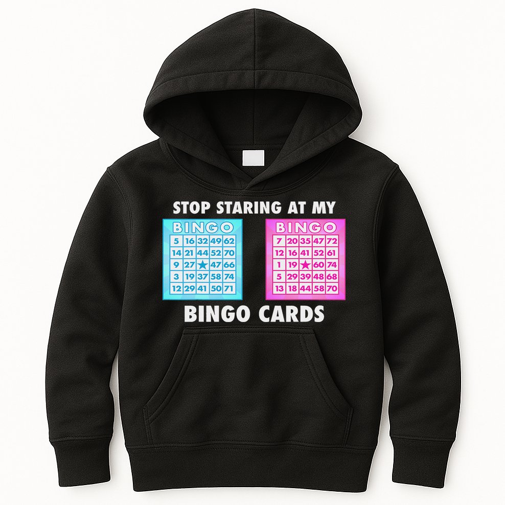 Funny Bingo Queen Stop Staring At My Bingo Cards Kids Hoodie