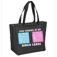 Funny Bingo Queen Stop Staring At My Bingo Cards Zip Tote Bag