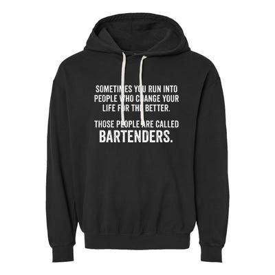 Funny Bartender Quote Garment-Dyed Fleece Hoodie