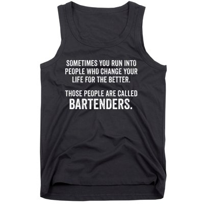 Funny Bartender Quote Tank Top