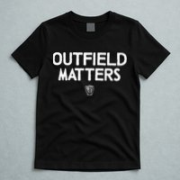 Funny Baseball Quote Outfield Matters Outfielders T-Shirt