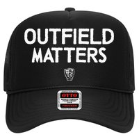 Funny Baseball Quote Outfield Matters Outfielders Hat