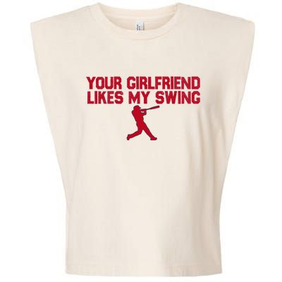 Funny Baseball Quote Your Girlfriend Likes My Swing Garment-Dyed Women's Muscle Tee