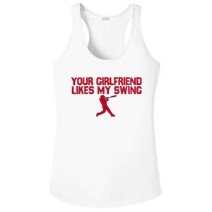 Funny Baseball Quote Your Girlfriend Likes My Swing Ladies PosiCharge Competitor Racerback Tank