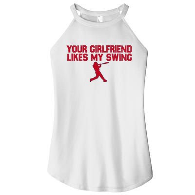 Funny Baseball Quote Your Girlfriend Likes My Swing Women's Perfect Tri Rocker Tank