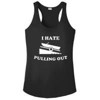 Funny Boating Quote I Hate Pulling Out For Boat Captain Ladies PosiCharge Competitor Racerback Tank