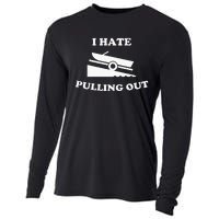 Funny Boating Quote I Hate Pulling Out For Boat Captain Cooling Performance Long Sleeve Crew