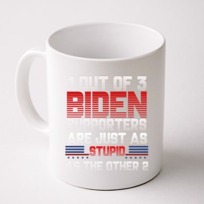 Funny Biden Quote 1 Out Of 3 Biden Supporters Biden Gift Coffee Mug