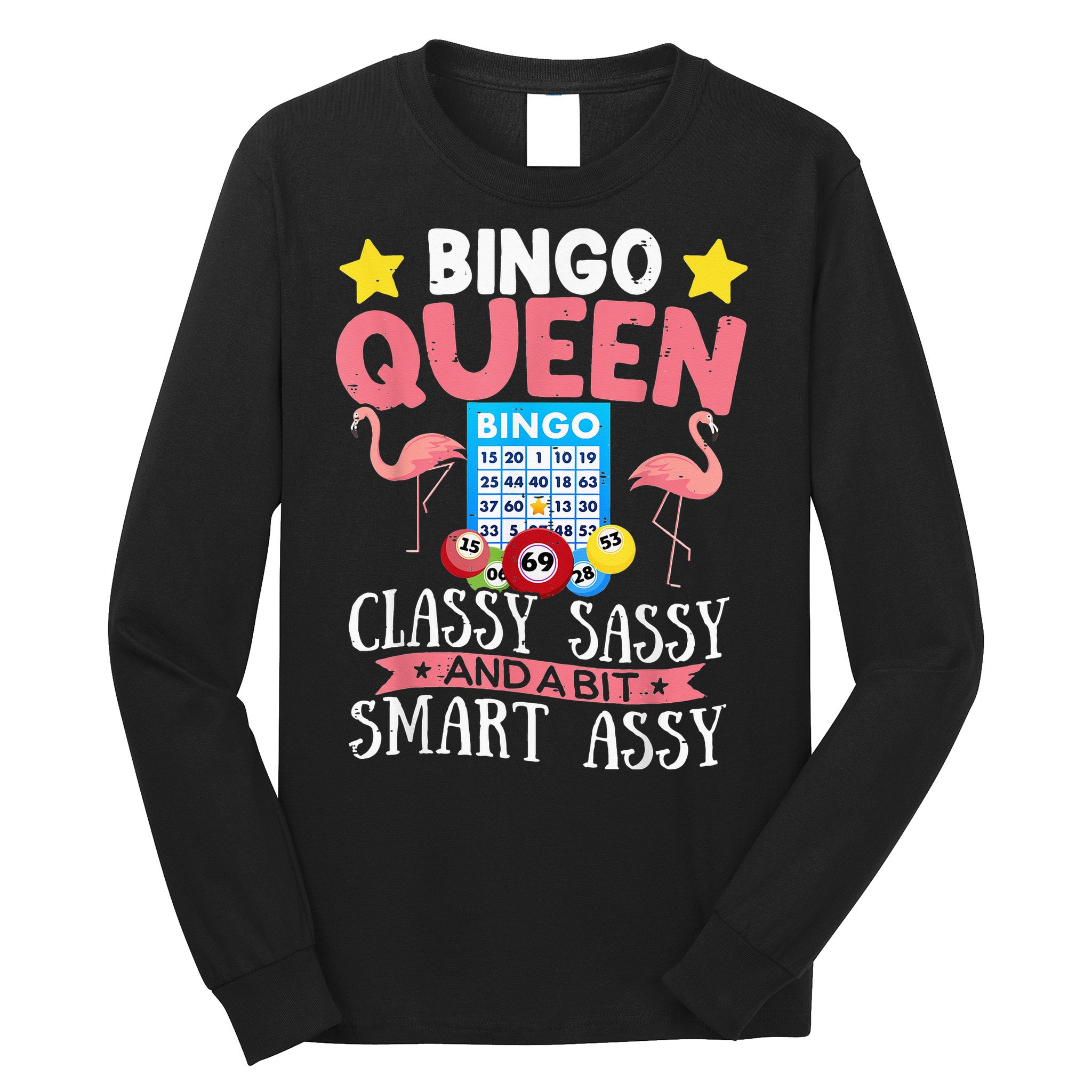 Funny Bingo Queen Bingo Flamingo Mothers Day Long Sleeve Shirt