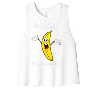 Funny Banana Quote Trump ItS Banana Starship Women's Racerback Cropped Tank