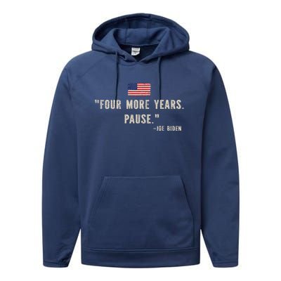 Funny Biden Quote Saying Four More Years Pause Joe Biden Performance Fleece Hoodie