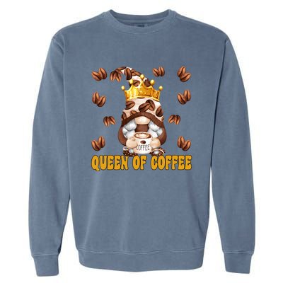 Funny Barista Queen Of Coffee Gnome And Coffee Mom Gift Garment-Dyed Sweatshirt