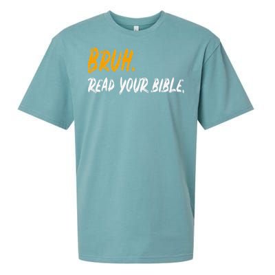 Funny Bruh Read Your Bible Meme Christian Gift Sueded Cloud Jersey T-Shirt