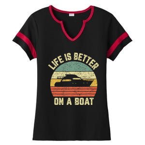 Funny Boating Retro Gift Life Better On A Boat Captain Ladies Halftime Notch Neck Tee