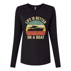 Funny Boating Retro Gift Life Better On A Boat Captain Womens Cotton Relaxed Long Sleeve T-Shirt