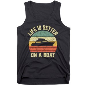 Funny Boating Retro Gift Life Better On A Boat Captain Tank Top