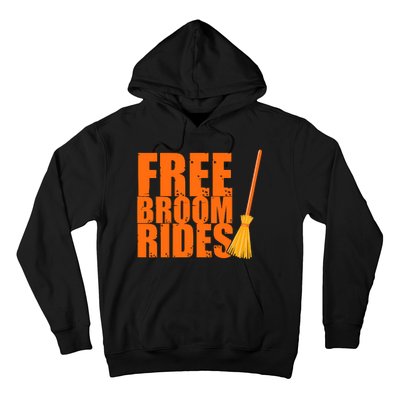 Free Broom Rides Funny Halloween Hoodie