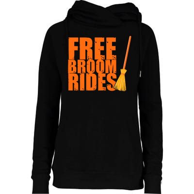 Free Broom Rides Funny Halloween Womens Funnel Neck Pullover Hood